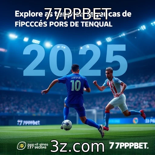 77PPBET Apostas esportivas: tendências para 2025 que você não pode ignorar